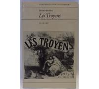 Hector Berlioz: Les Troyens (Cambridge Opera Handbooks)