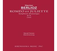 Hector Berlioz Romeo et Juliette, H 79: Vocal score Paperback Book Hector Berlioz Multicolor