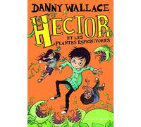 Hector et les plantes espionivores