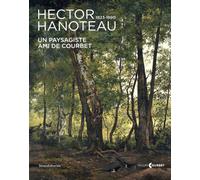 Hector Hanoteau (1823-1890): un paysagiste ami de Courbet