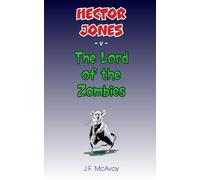 Hector Jones -v- The Lord of the Zombies