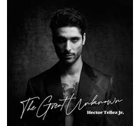 Hector Tellez Jr. - The Great Unknown [VINYL]