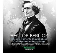 Hector (Unforgettable Recordings) Berlioz - Hector (Unforgettable Recordings) Berlioz - Beecham-Martinon-Monteux-Munch-Scherchen
