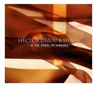 Hector Zazou - In The House Of Mirrors