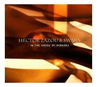Hector Zazou - In The House Of Mirrors - CD - G3z