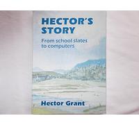 Hector's Story: From School Slates to Computers