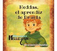 Heddas, el aprendiz de druida (Bienvenidos a Hellesyan)