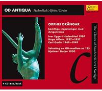 Hedenblad; Alfven; Godin: The Choirs of Sweden, Od Antiqua