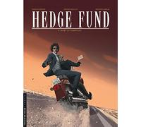 Hedge Fund - Tome 5 - Mort au comptant