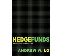 Hedge Funds: An Analytic Perspective (Advances in Financial Engineering): An Analytic Perspective - Updated Edition: 3