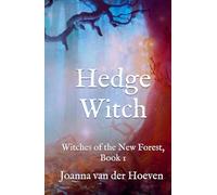 Hedge Witch: (Witches of the New Forest, Book 1)