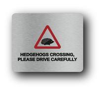 Hedgehog crossing warning sign Sign - 11.5x9.5cm Brushed Aluminium
