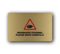 Hedgehog crossing warning sign Sign - 14.0x9.0cm Brushed Aluminium