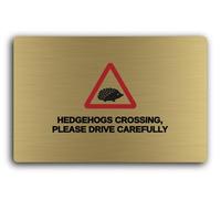 Hedgehog crossing warning sign Sign - 29.0x19.0cm Brushed Aluminium