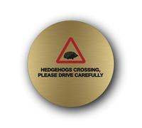 Hedgehog crossing warning sign Sign - 9.5x9.5cm Brushed Aluminium