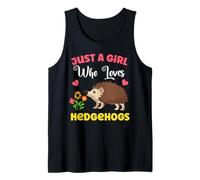 Hedgehog Fans Just A Girl Who Loves Hedgehogs Tank Top