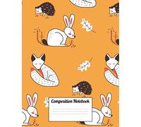 Hedgehog, Fox And Rabbit Notebook: Paper Hedgehog Journal 120 Pages Gift Blank Lined - Rabbit Book For School For Writing Notes: Fox Gift For Kids - Paperback For Girls To Write In