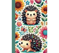 Hedgehog Journal with Floral Design: 120 page notebook for Animal Lovers and Writers: Cute Hedgehog Notebook with Flower Patterns, Ideal for Daily Writing, Drawing, and Bullet Journaling