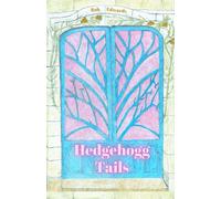 Hedgehogg Tails: Myth & Legend