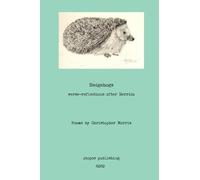 Hedgehogs: verse-reflections after Derrida