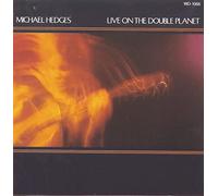 Hedges, Michael - Live on the Double Planet