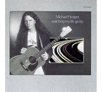 Hedges, Michael - Watching My Life Go By [CASSETTE]