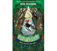 Hedgewitch: An enchanting fantasy adventure brimming with mystery and magic (Book 1)