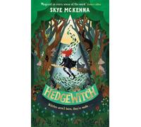 Hedgewitch : Book 1: Discover this charming series, brimming with enchanting mystery and learned magic