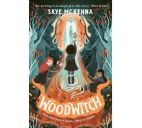 Hedgewitch: Woodwitch : Book 2: Discover this charming series, brimming with enchanting mystery and learned magic