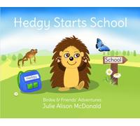 Hedgy Starts School