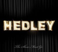 Hedley - Show Must Go On
