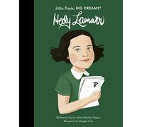 Hedy Lamarr: Volume 93 (Little People, BIG DREAMS)