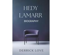 HEDY LAMARR BIOGRAPHY: From Hollywood Icon to Wireless Innovator