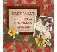 Hedy West - From Grandmaw And Me