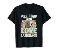 HEE-Haw is My Love Language Funny Donkey T-Shirt