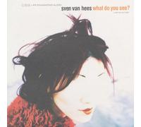 Hees,Sven Van - What Do You See ? [Vinyl Single] [VINYL]