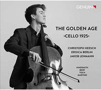Heesch / Eroica Berlin / Lehmann – The Golden Age Cello 1925