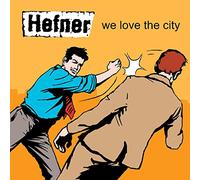 Hefner - We Love The City [VINYL]