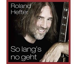 Hefter,Roland - So Lang'S No Geht