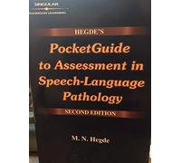 Hegde's PocketGuide to Assessment in Speech-Language Pathology
