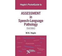 Hegde's PocketGuide to Assessment in Speech-Language Pathology