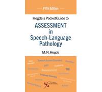 Hegde's PocketGuide to Assessment in Speech-Language Pathology