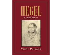 Hegel: A Biography