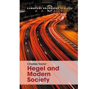Hegel and Modern Society (Cambridge Philosophy Classics)