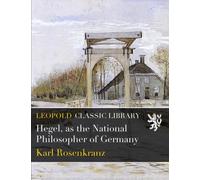 Hegel, as the National Philosopher of Germany