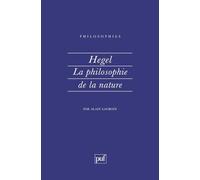 Hegel. La philosophie de la nature