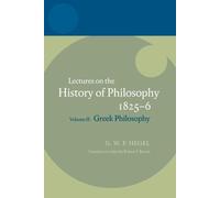 Hegel: Lectures on the History of Philosophy 1825-6 (Hardback) Hegel Lectures