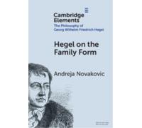 Hegel on the Family Form