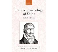 HEGEL:PHENOMENOLOGY OF SPIRIT:TRANSLATED WITH INTROD & COMMENTARY: Translated with introduction and commentary