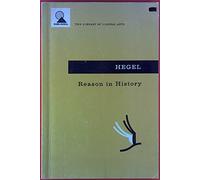 Hegel: Reason in History